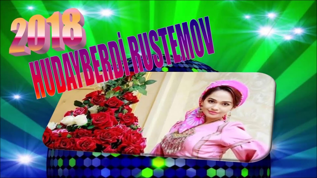HUDAYBERDİ RUSTEMOV