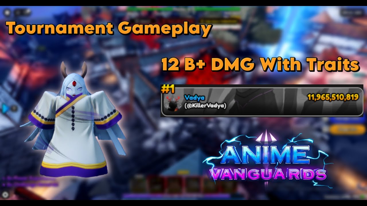 [TRAITS] 12b+ Damage Initial Strat | Anime Vanguards Tournament 36 | av