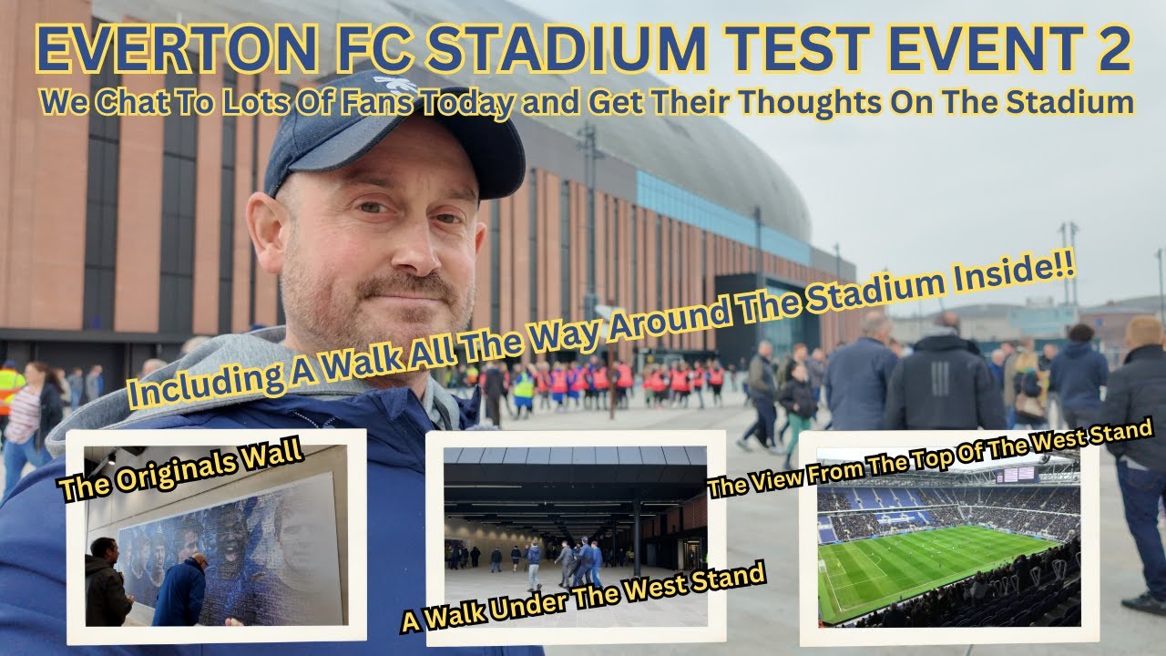INSIDE THE NEW Everton FC Stadium. 2nd TEST EVENT.