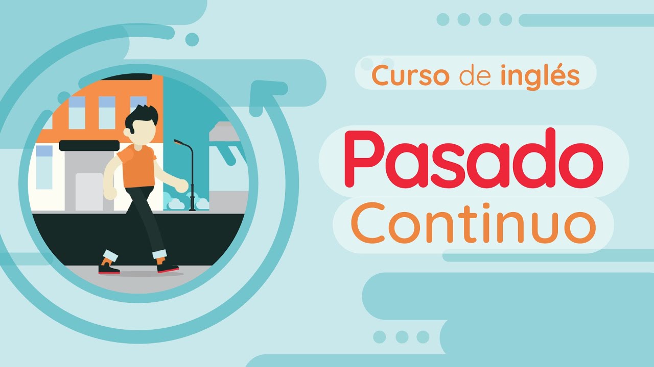 Pasado continuo | Curso de ingl&eacute;s