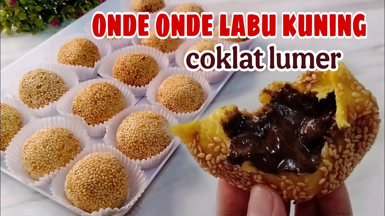 RESEP ONDE-ONDE LABU KUNING ISI COKLAT LUMER BERASA KAYAK MAKAN MOCHI KENYAL ENAK BANGET
