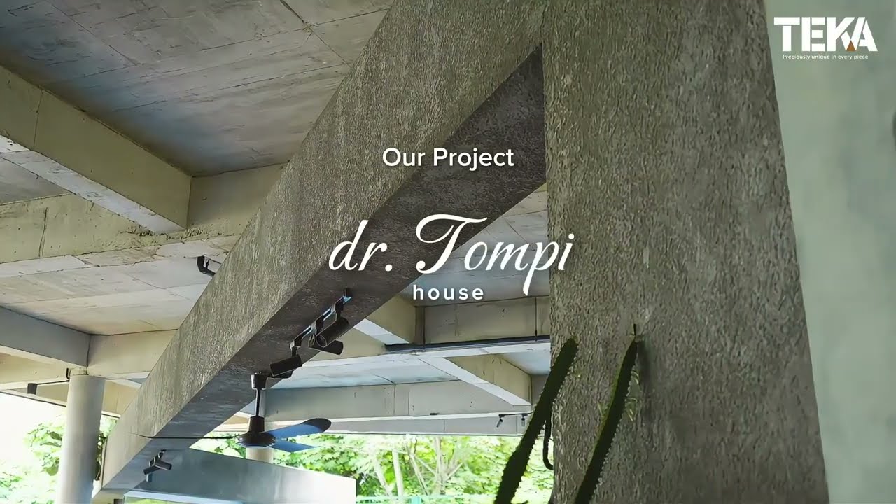 TEKA Project - dr. Tompi House