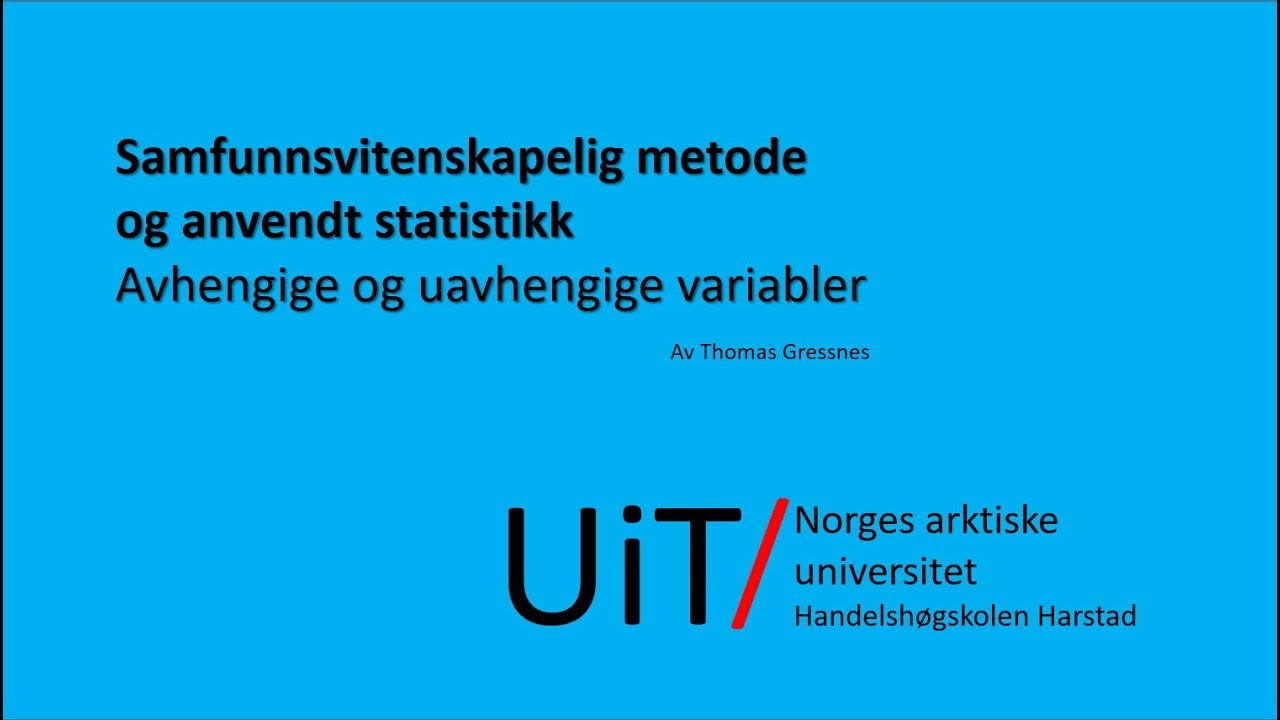 Avhengige og uavhengige variabler