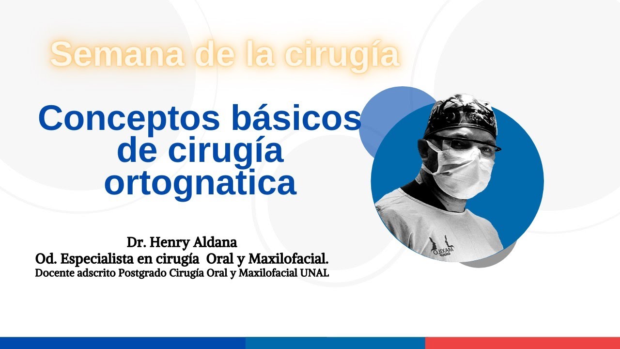 Conceptos básicos de cirugía ortognatica