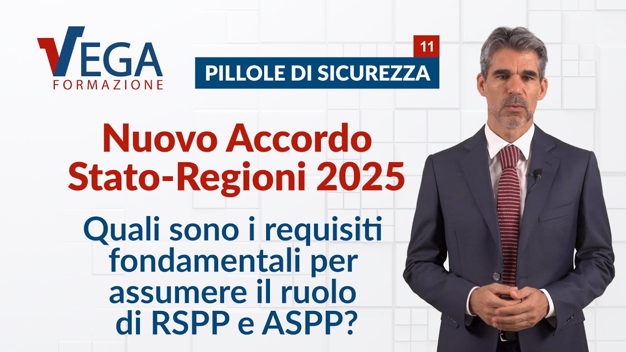 Nuovo Accordo Stato-Regioni 2025: Formazione RSPP ASPP: novità | Pillole di Sicurezza