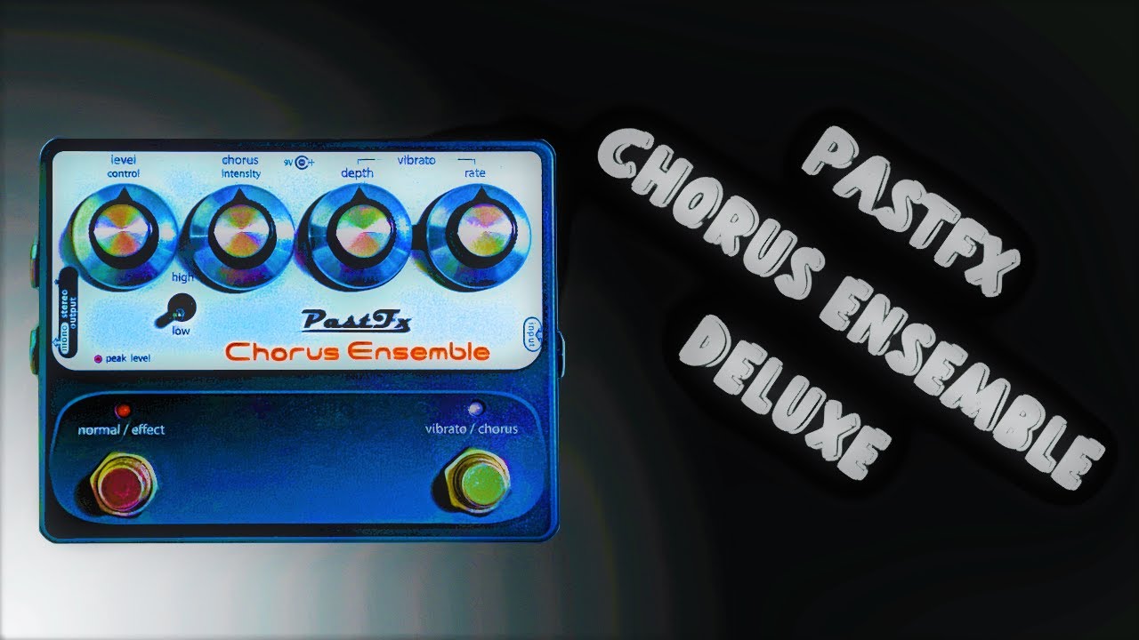 PastFX Chorus Ensemble Deluxe Demo