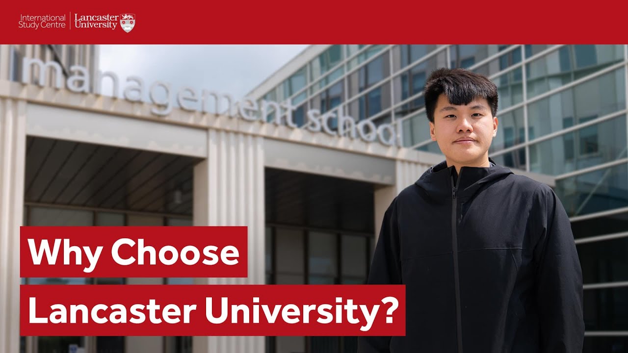 A Top UK Business Management School | Why Choose Lancaster University