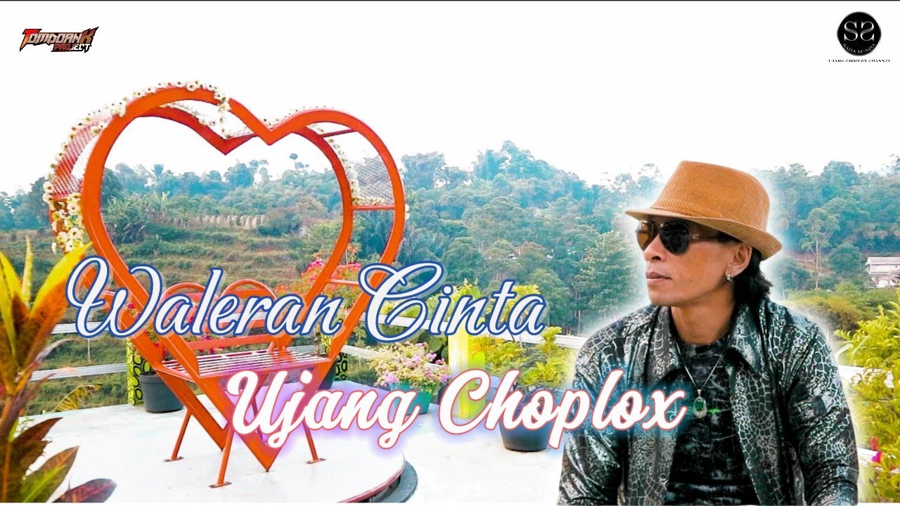 WALERAN CINTA UJANG CHOPLOX OFFICIAL VIDEO