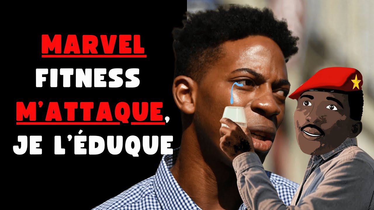 MARVEL FITNESS M'ATTAQUE, JE LE REMETS À SA PLACE (UN NOUVEAU PROCÈS ?)
