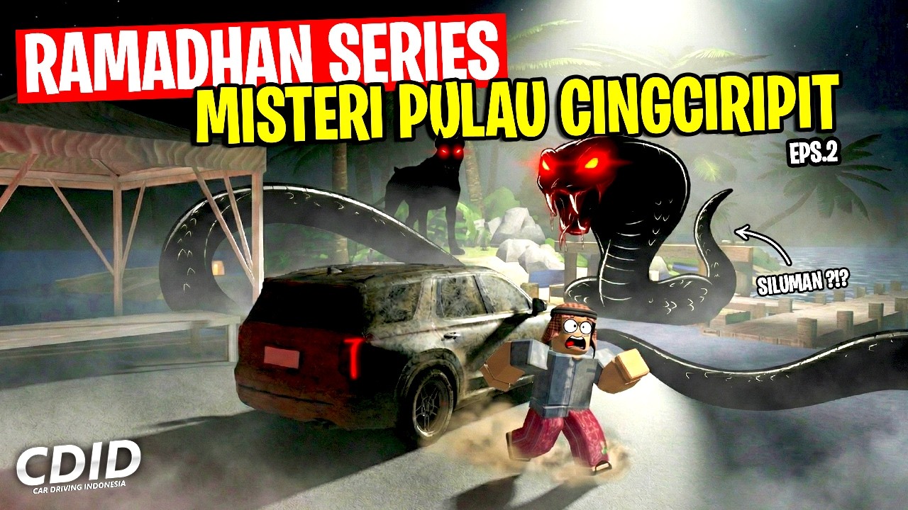 RAMADHAN SERIES EPS.2  MISTERI SILUMAN DI PULAU CINGCIRIPIT 😱?!! - CDID ROLEPLAY