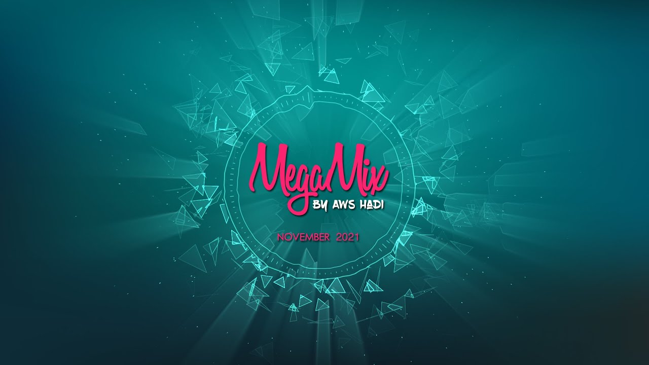 MegaMix NOVEMBER 2021  |  Western + Oriental Mashup - EDM Deep House Remix (ريمكس)