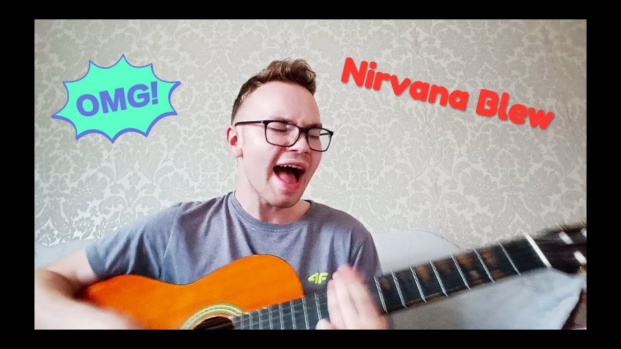 Nirvana - Blew (Acoustic Cover)