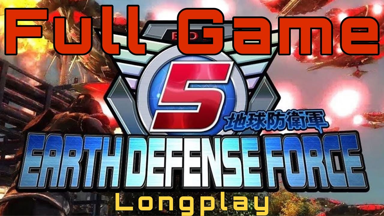 Earth Defense Force 5 Full Playthrough 2019 (Hard) Longplay