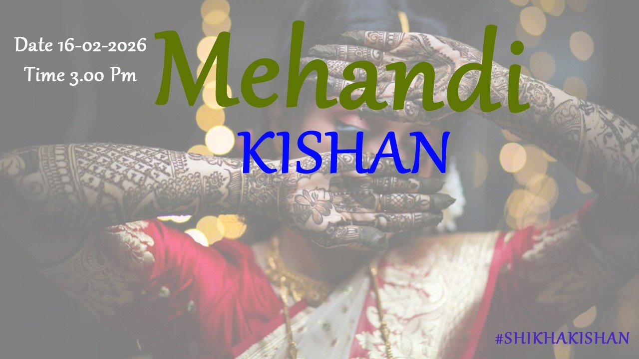 MEHANDI CEREMONY KISHAN