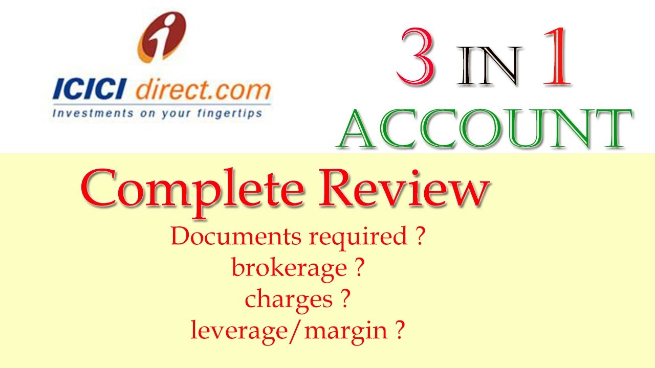 icici direct 3 in 1 account complete review |watch this video before you open account in ICICIdirect