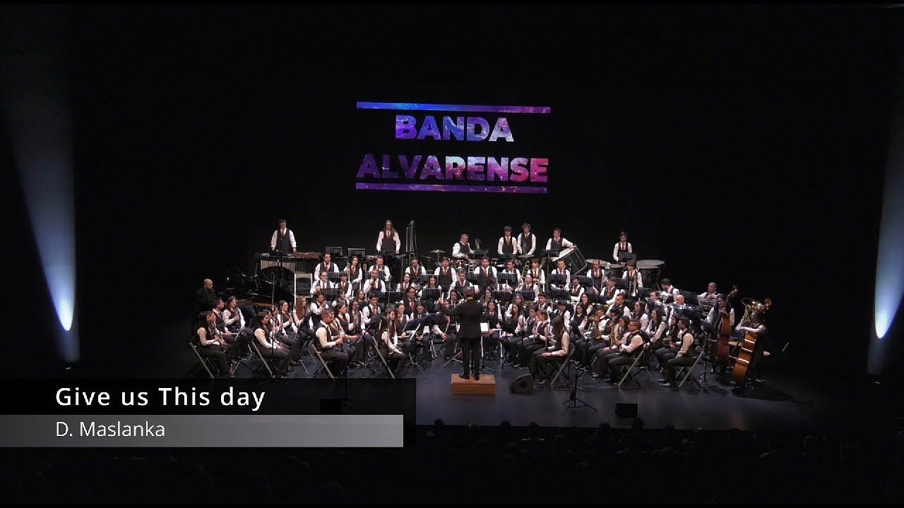 Banda Alvarense  - Give us This day, David Maslanka