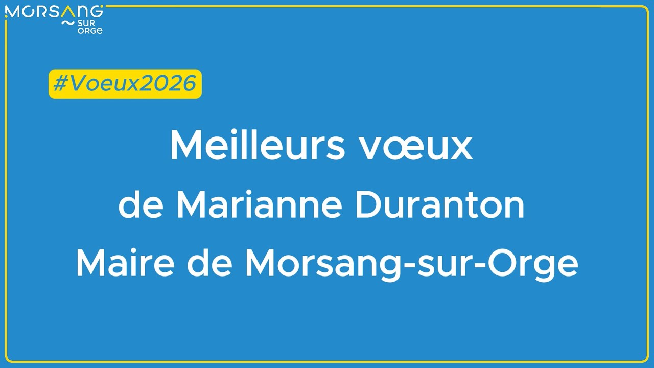 Voeux 2026 : Message de Marianne Duranton, maire de Morsang-sur-Orge