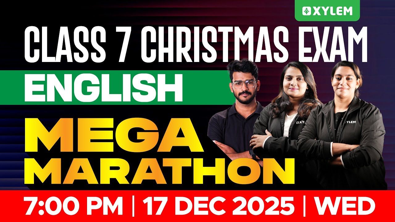 Class 7 Christmas Exam : English | Mega Marathon | Xylem Class 7