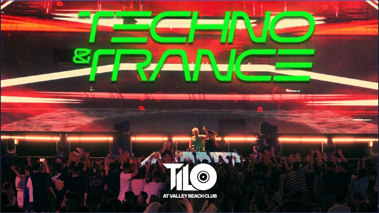 FULL SET TECHNO & TRANCE | NHẠC KH&Ocirc;NG NGỒI - DJ TILO at Valley Beach Club