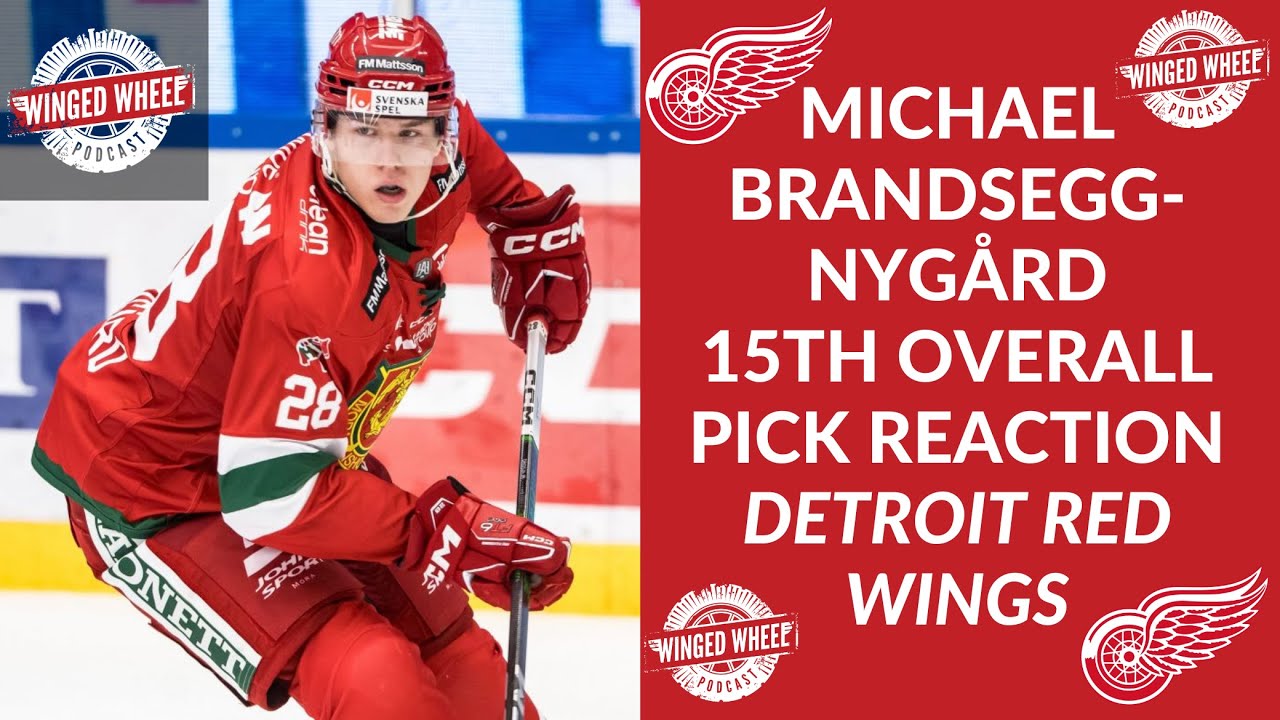 MICHAEL BRANDSEGG-NYGARD DRAFT REACTION - Detroit Red Wings pick Brandsegg-Nygård 15th - Analysis