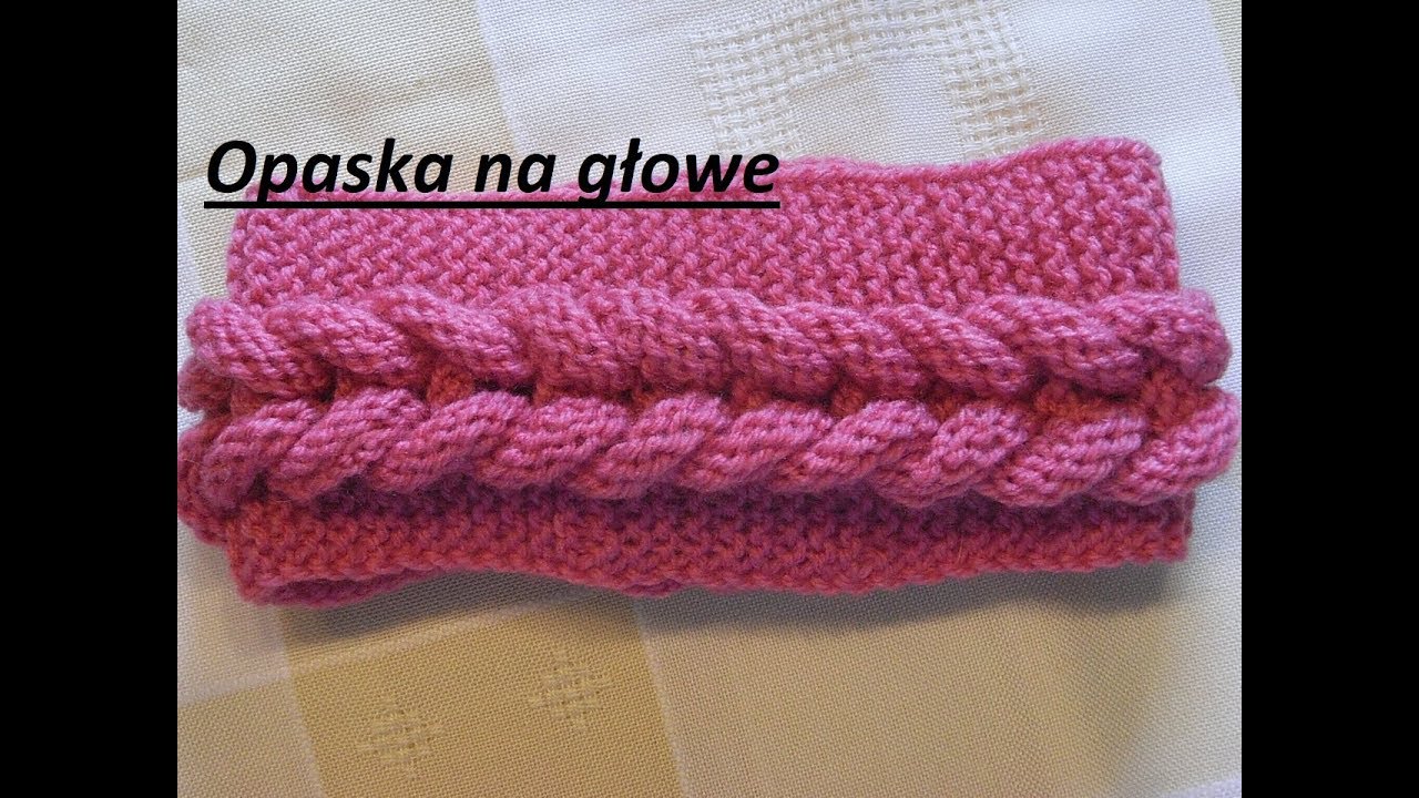 Wzór 0169*Opaska na głowę z warkoczem*dziergana na drutach* Dziergać