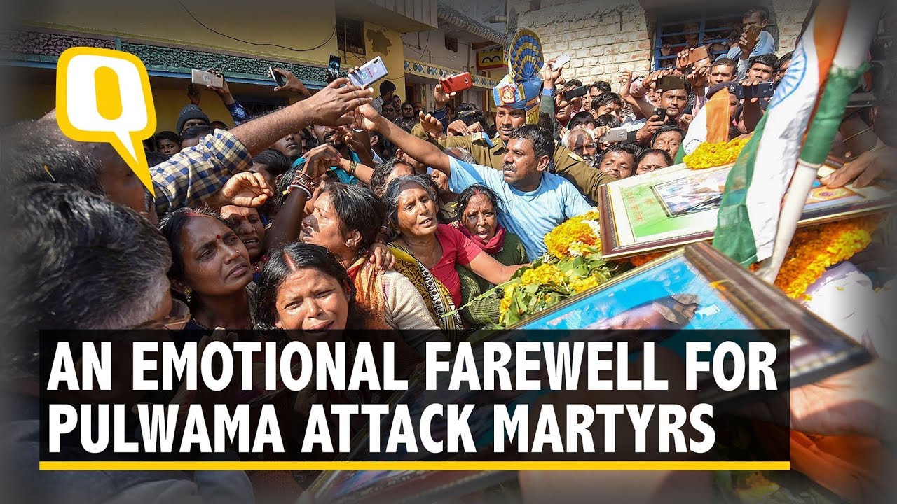 Pulwama Attack: Family Members Bid Farewell to Martyrs | The Quint