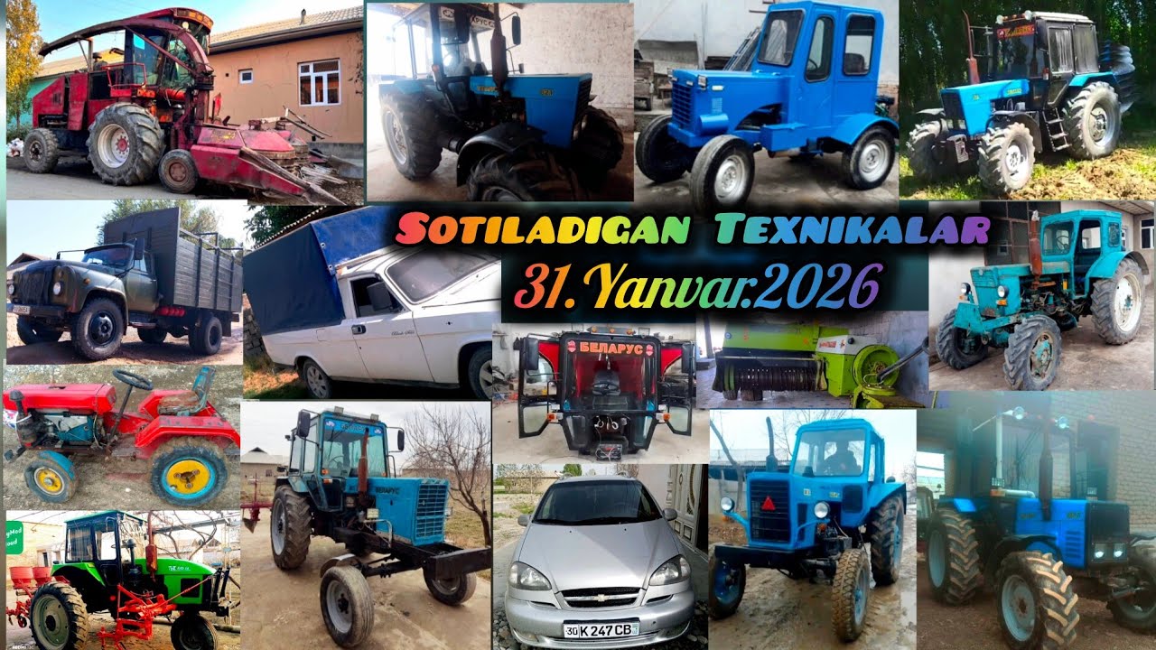 Arzon Texnikala 31.Yanvar.2026 Mtz 892 Ttz T28 T40 Doʻstlik Polesya Kombayn Volga Pekap Gaz-53 Claas