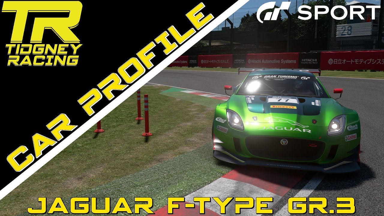 [GT Sport] - Car Profile: Jaguar F-Type Gr.3 || BoP Test
