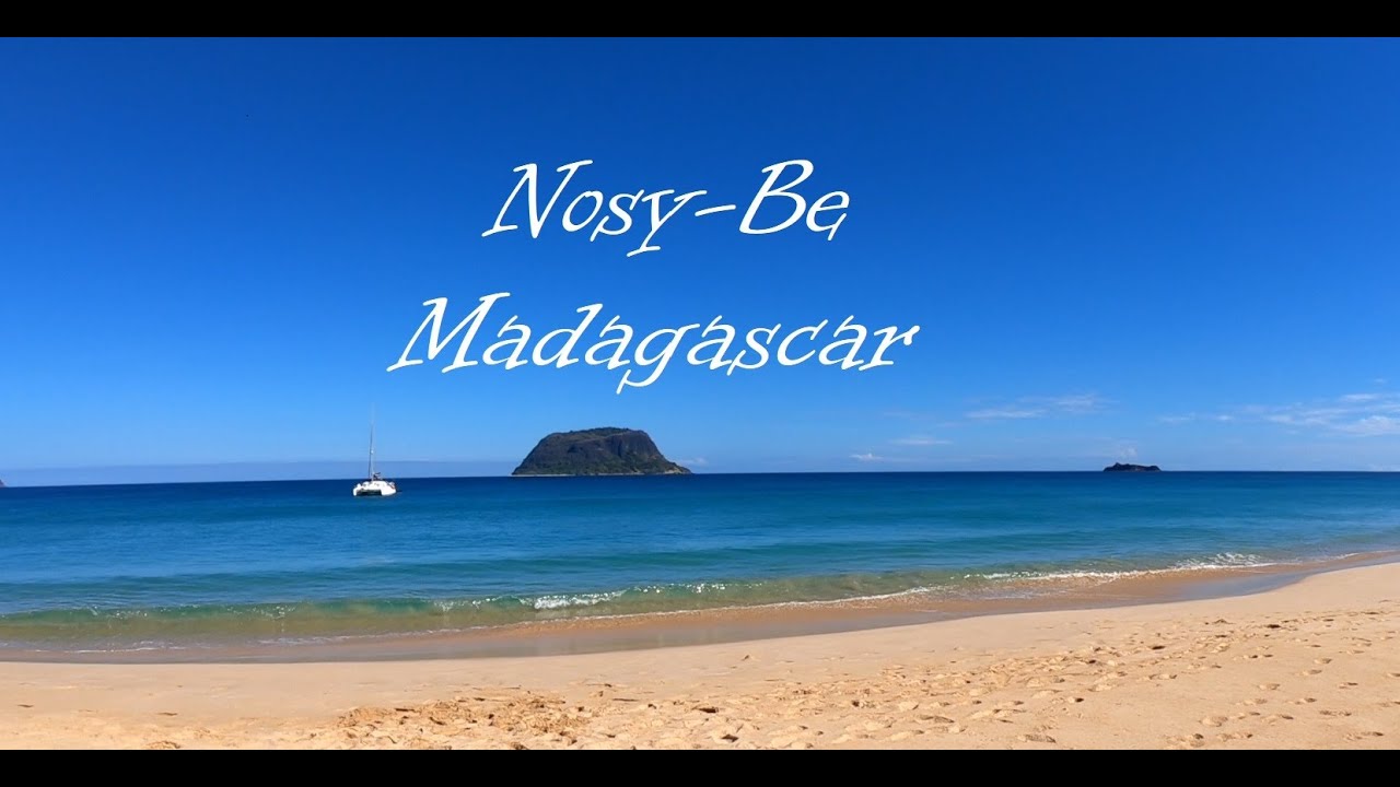 Nosy-Be, Madagascar Travel Video
