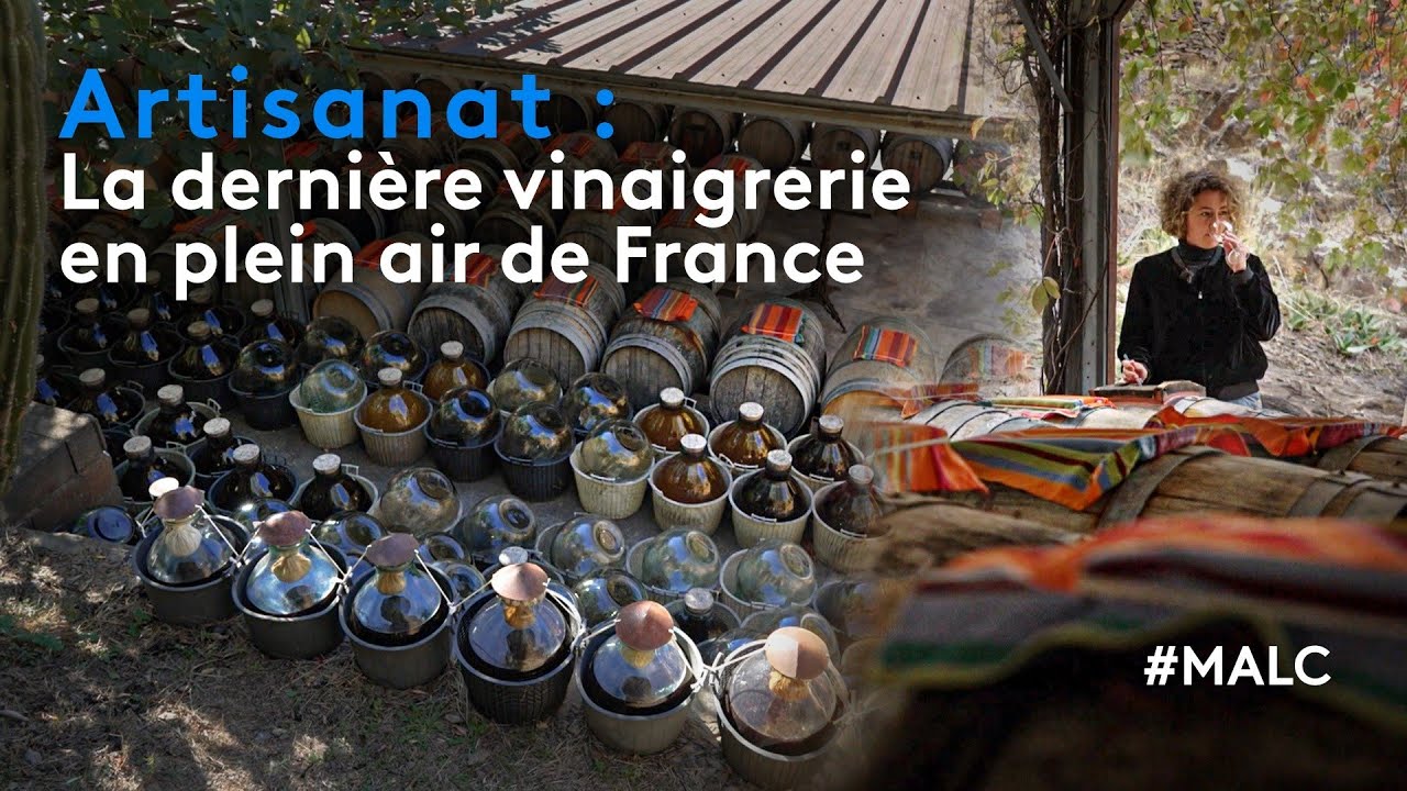 Artisanat : la dernière vinaigrerie en plein air de France
