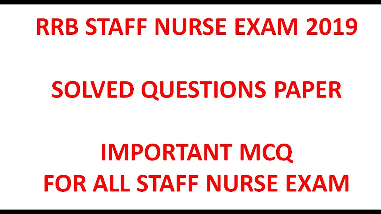 RRB Staff nurse 2019 solved questions paper ll class 1 ll Important mcq ll