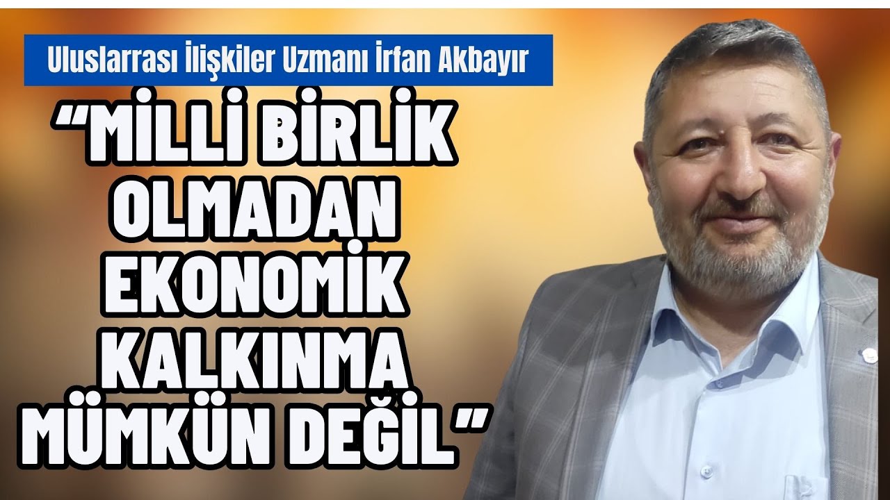 “Milli Birlik Olmadan Ekonomik Kalkınma Mümkün Değil”