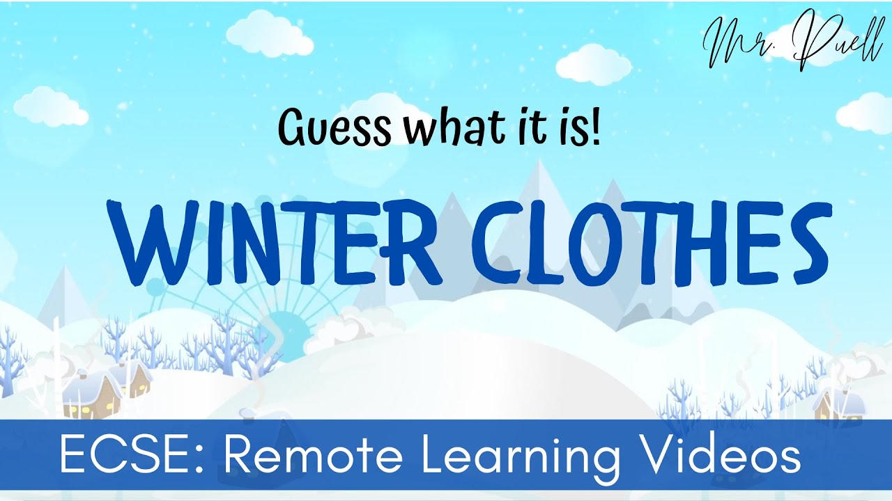 Mr Puell: Winter Clothes | Game Guess What It Is!