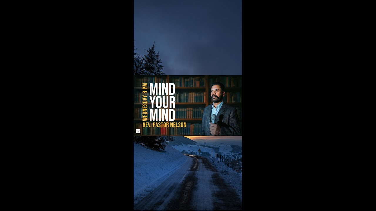 Mind Your Mind & Prayer | Wednesday Evening Sermon | 8:00 PM | Pastor Rahul Nelson