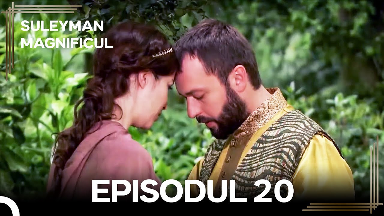 Suleyman Magnificul | Episodul 20 (Versiune Lungă)