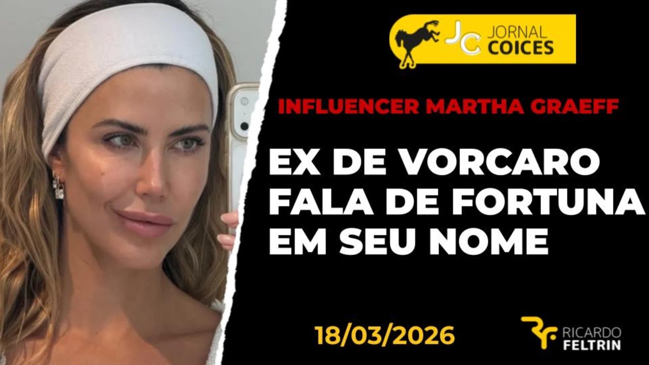 JC - EX DE VORCARO NEGA FORTUNA EM SEU NOME