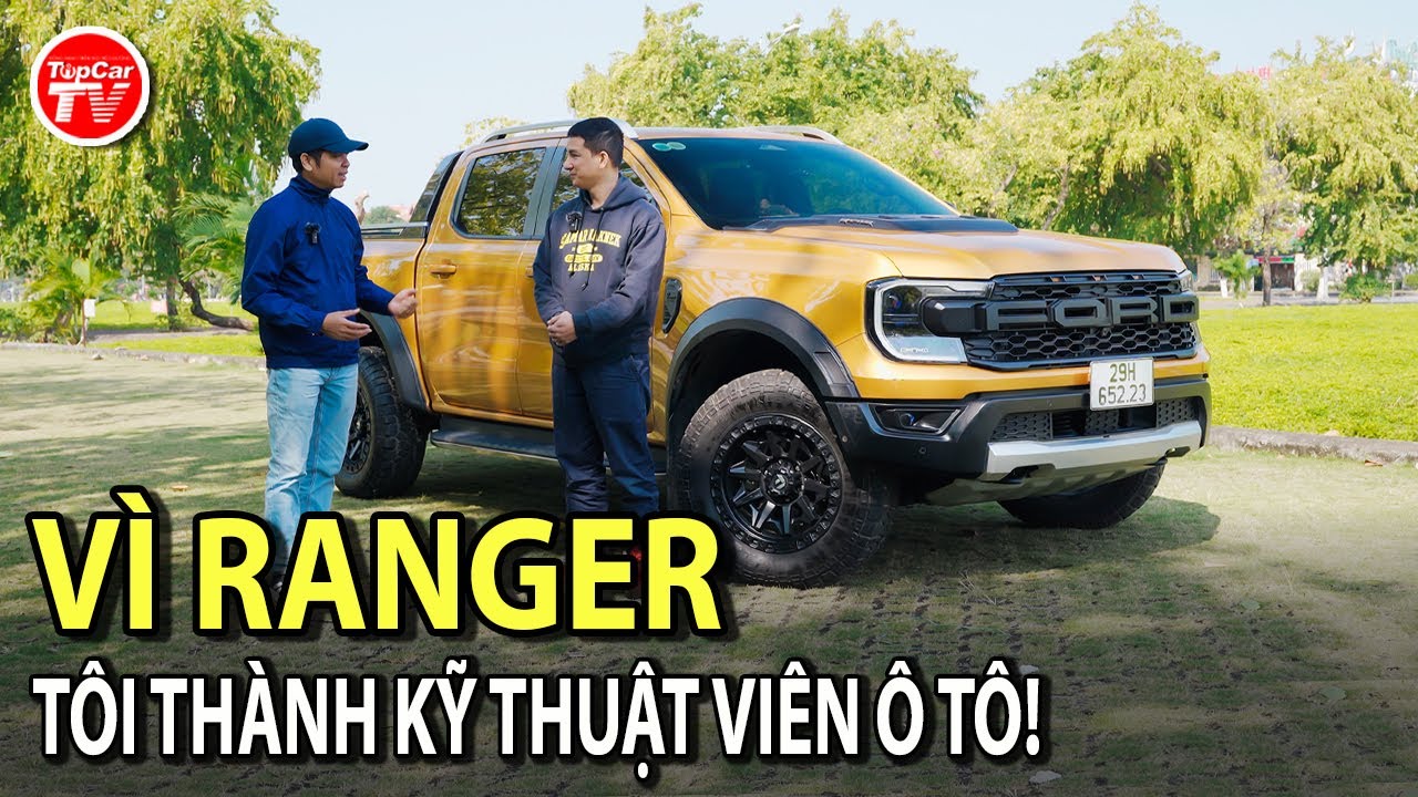 Chủ xe Ranger chia sẻ vui/buồn sau 1 năm: 
