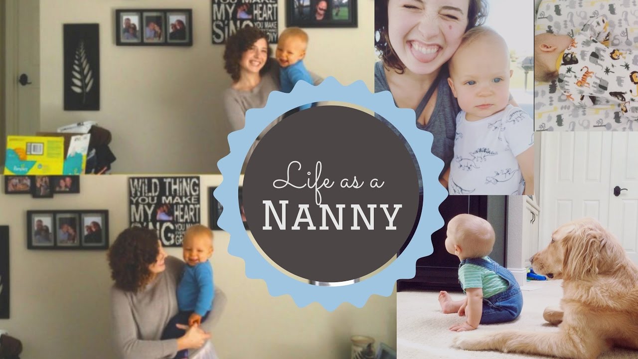 LIFE AS A NANNY