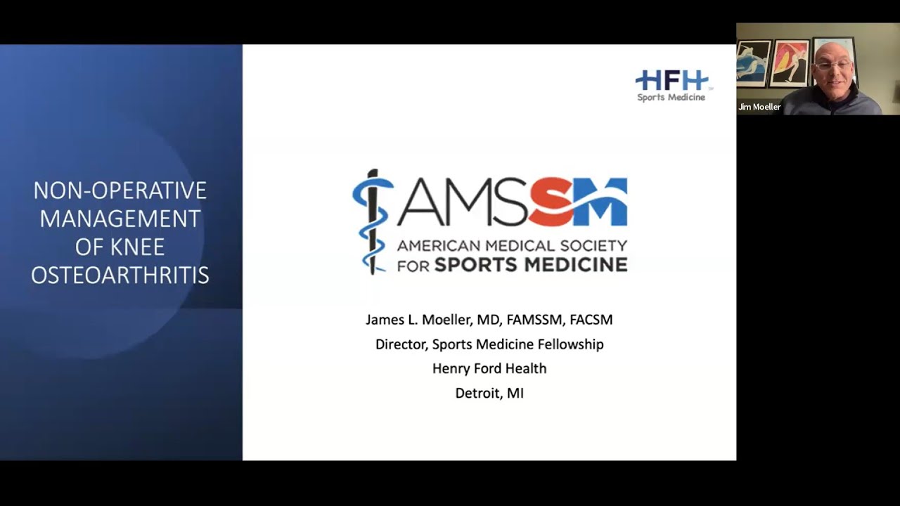 Non-Operative Management of Knee Osteoarthritis | Fellow Online Lecture Series