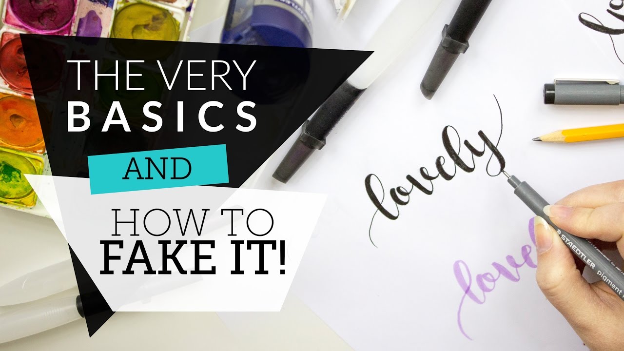 Modern Calligraphy // The Basics & Faking It!
