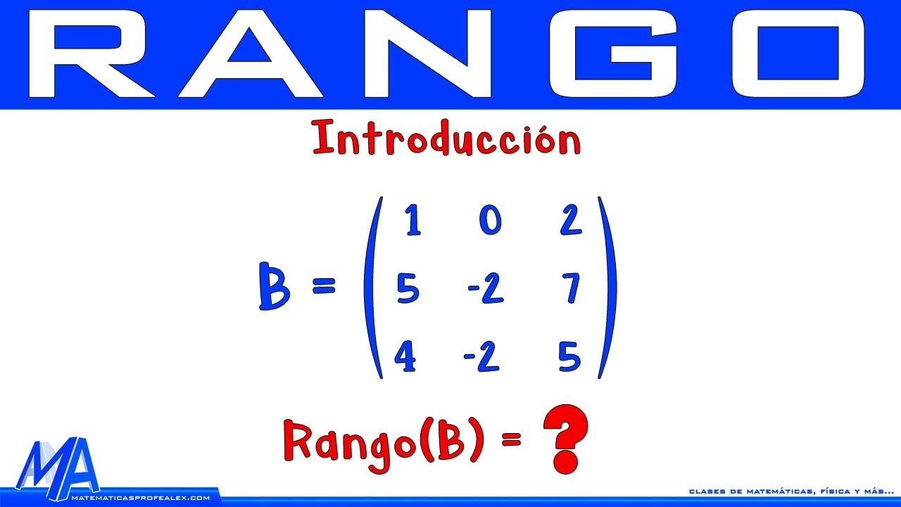 Rango de una Matriz | Introducción