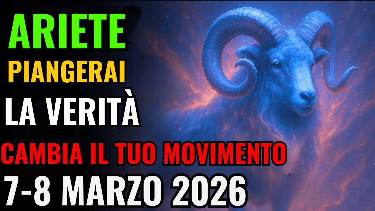 ♈ ARIETE – PIANGERAI IL 7-8 MARZO💥 UNA VERITÀ CAMBIA LA TUA PROSSIMA MOSSA–GUARDA PRIMA DI VENERDÌ🔥!