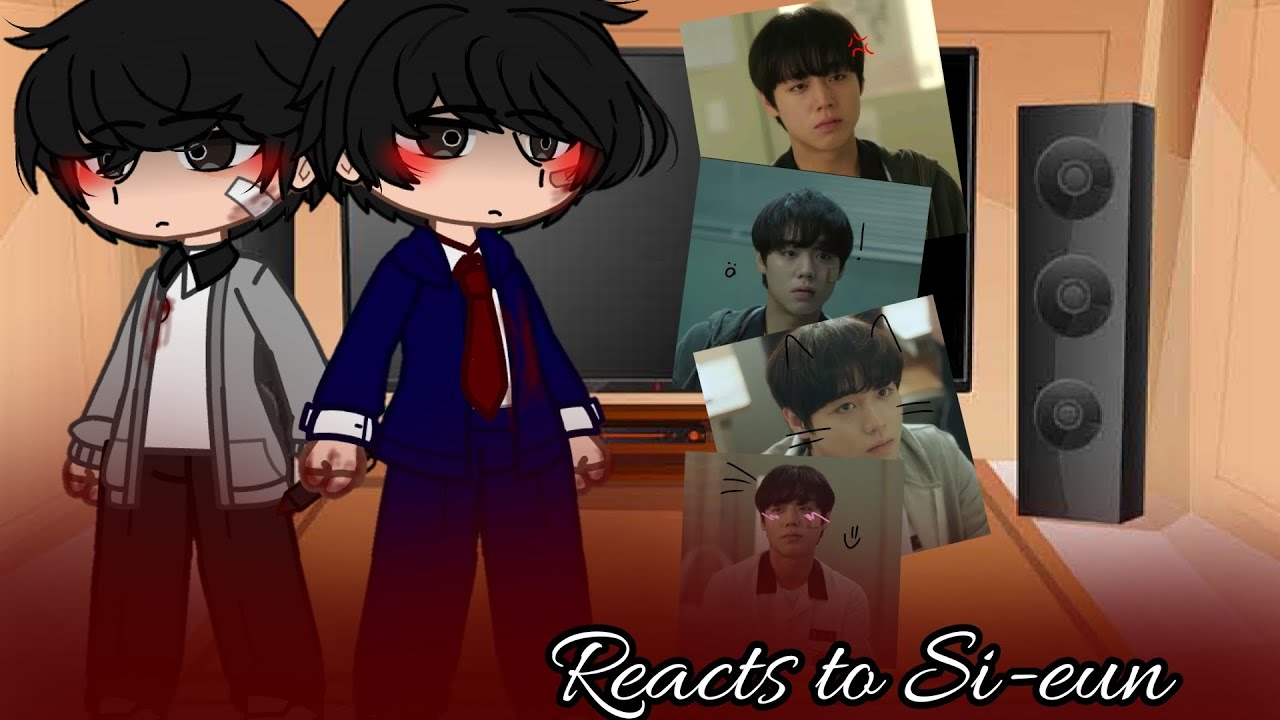 Whc2 reacts to Yeon Si-eun {past and some present} || Weak hero class 2 || 1/1 ||