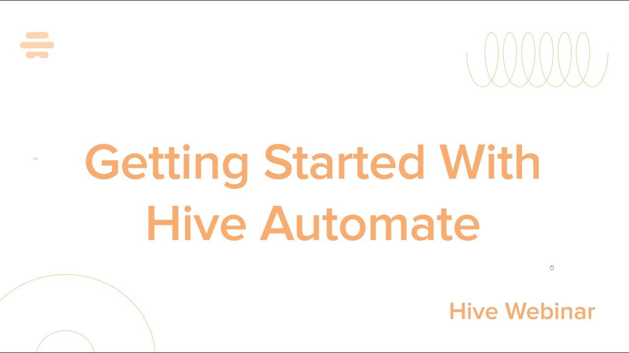 Getting Started With Hive Automate | Webinar