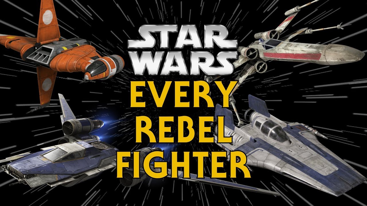 Every Rebel, New Republic, and Resistance Starfighter