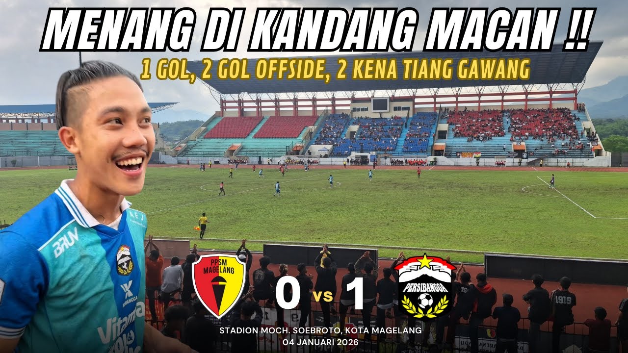 MENTAL JUARA!! Persibangga Purbalingga Menang di Markas PPSM Magelang | HIGHLIGHT Liga 4 Jateng 2026