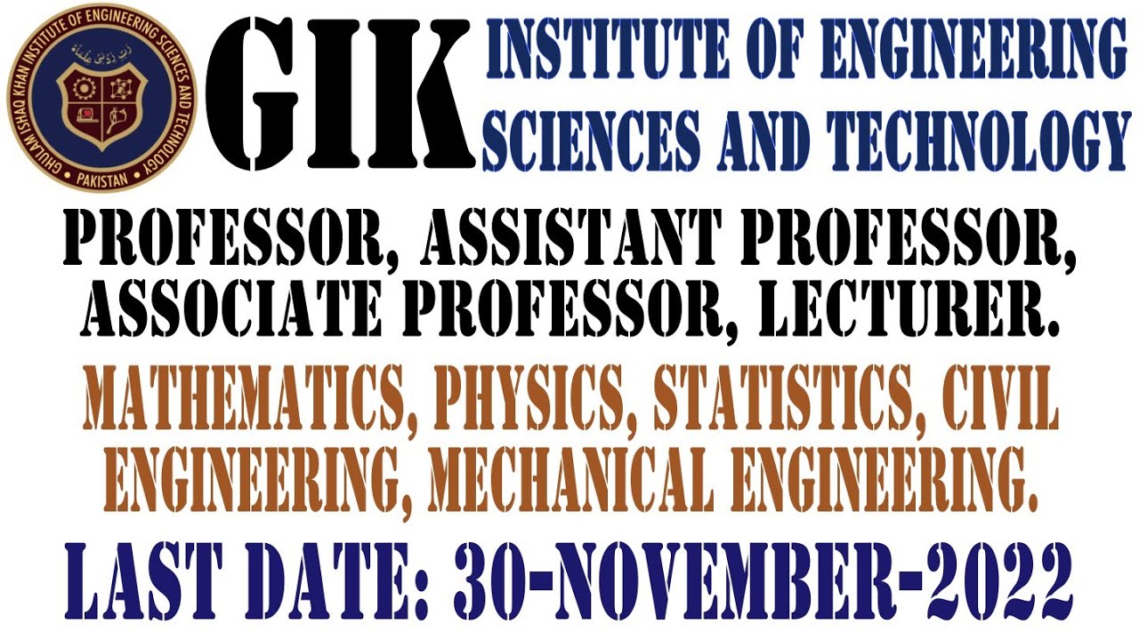 GIK Institute Of Engineering Sciences And Technology | GIK Job | GIK