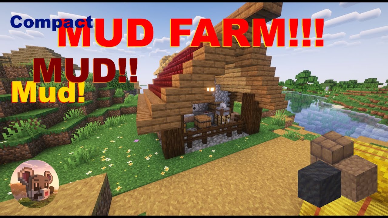 Compact Mud Farm ... Java/Bedrock