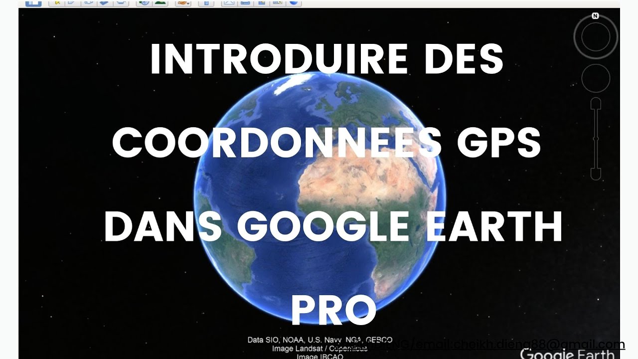 Google Earth PRO_Comment introduire des Coordonnées GPS, créer un trajet et enregistrer une Carte