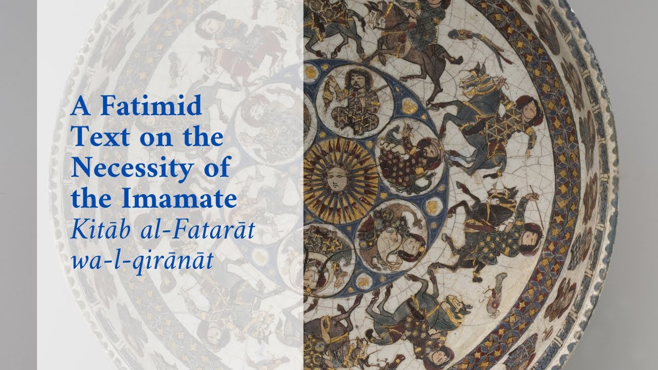 A Fatimid Text on the Necessity of the Imamate: The Book of Interim Times and Planetary Conjunctions